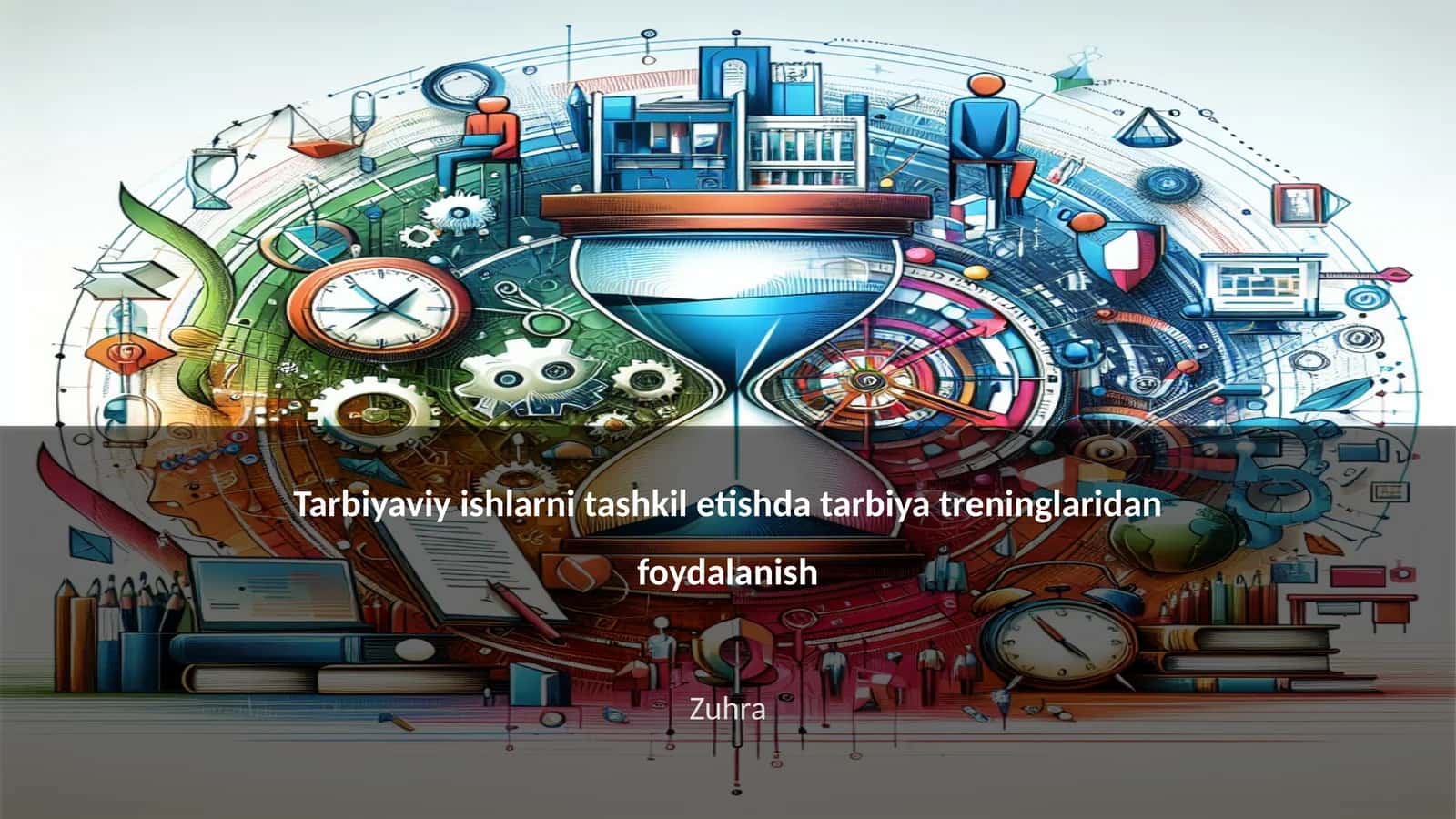 Tarbiyaviy ishlarni tashkil etishda tarbiya treninglaridan foydalanish