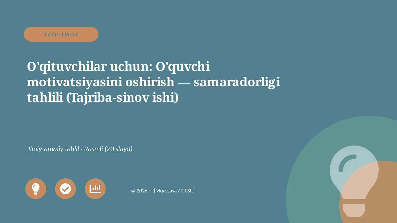 O'quvchi motivatsiyasini oshirish — samaradorligi tahlili (Tajriba-sinov ishi)