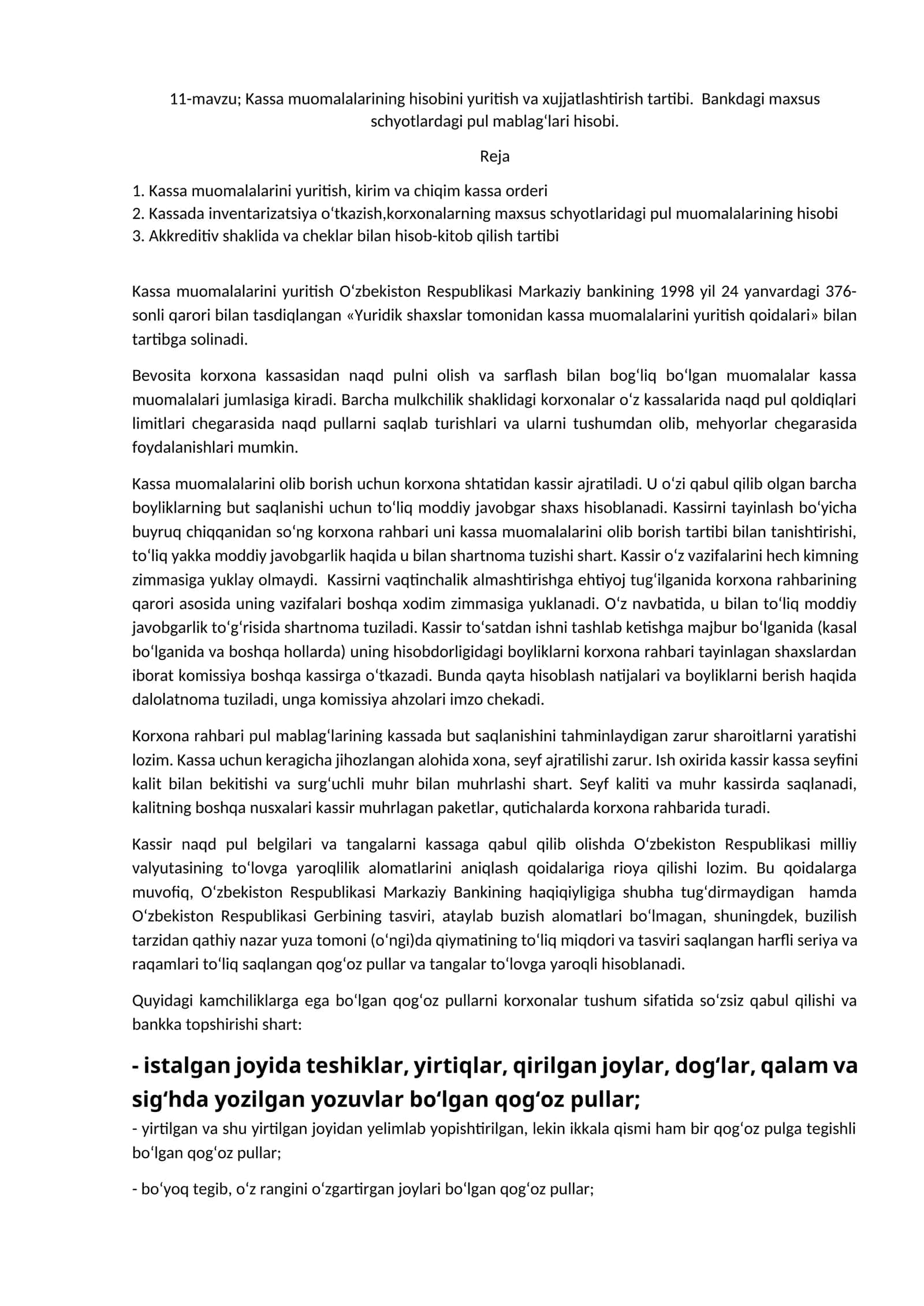 Kassa muomalalarining hisobini yuritish va xujjatlashtirish tartibi. Bankdagi maxsus schyotlardagi pul mablag‘lari hisobi