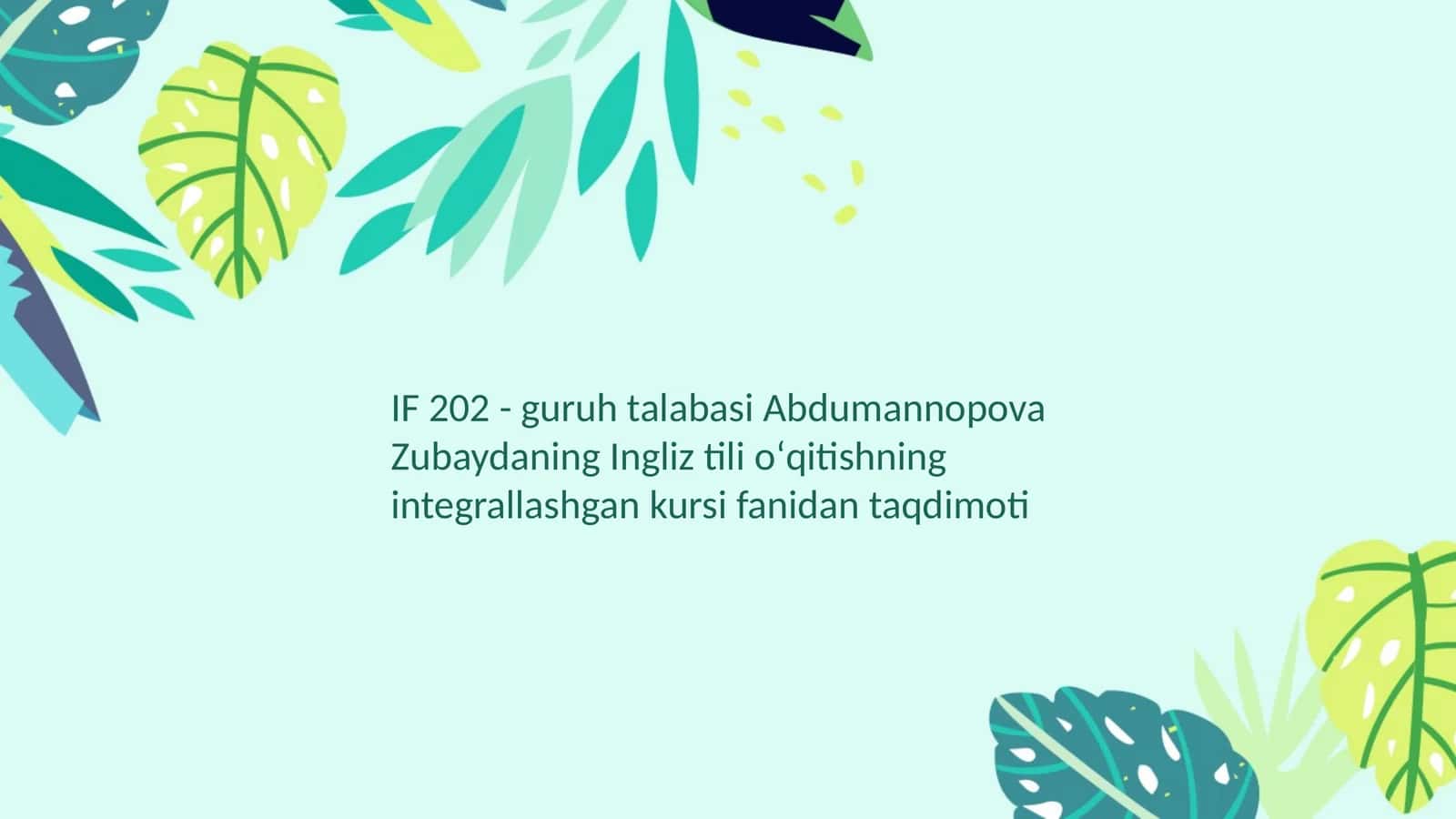 Ingliz tilini oʻqitishning integrallashgan kursi fanidan taqdimoti