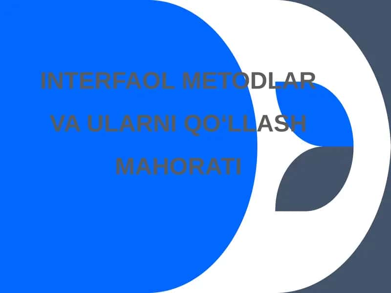 Interfaol Metodlar va Ularni Qo‘llash Mahorati