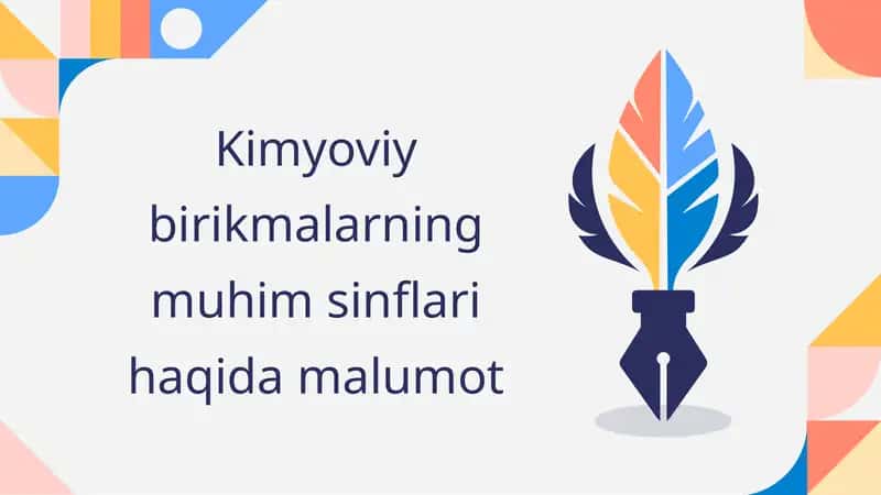Kimyoviy birikmalarning muhim sinflari haqida malumot