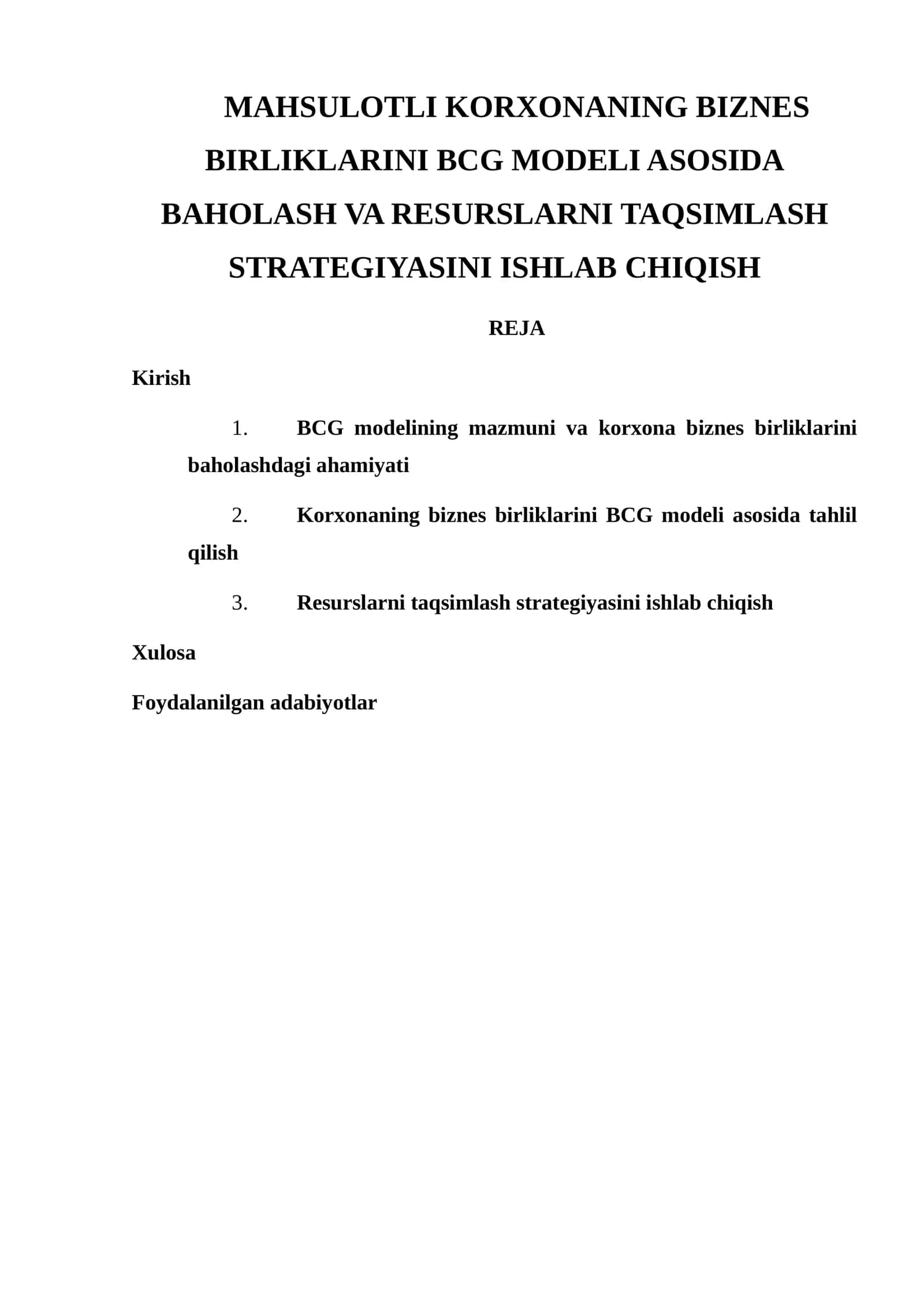MAHSULOTLI KORXONANING BIZNES BIRLIKLARINI BCG MODELI ASOSIDA BAHOLASH VA RESURSLARNI TAQSIMLASH STRATEGIYASINI ISHLAB CHIQISH