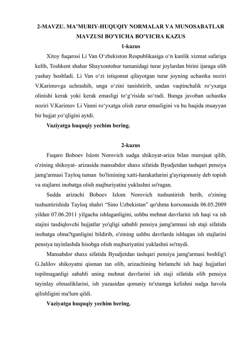 Huquqiy yechim berishda O‘zbekiston Respublikasi qonunchilik muntazam topshirilgan turli vaziyatlari misollar bilan