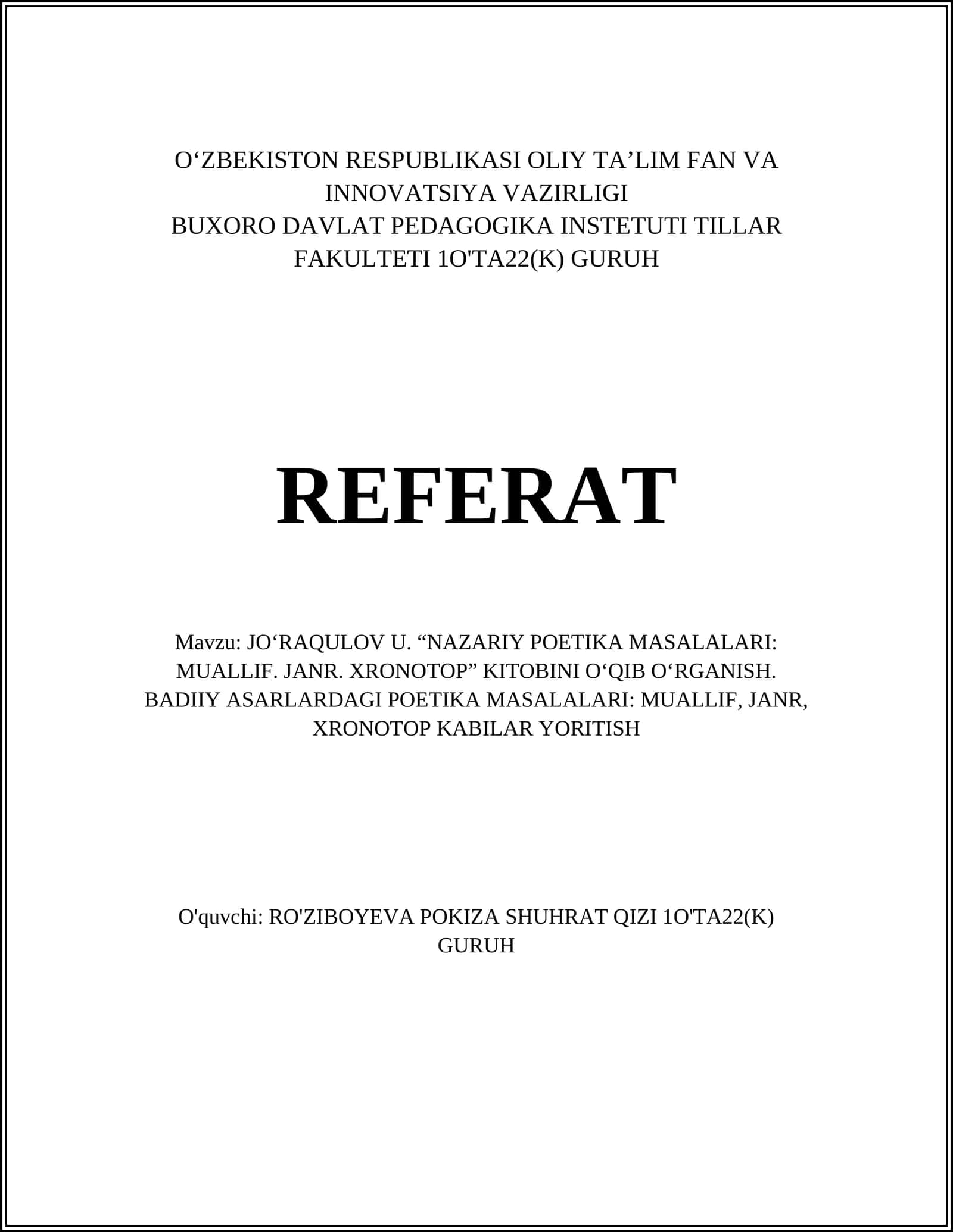 JO‘RAQULOV U. “NAZARIY POETIKA MASALALARI: MUALLIF. JANR. XRONOTOP” KITOBINI O‘QIB O‘RGANISH