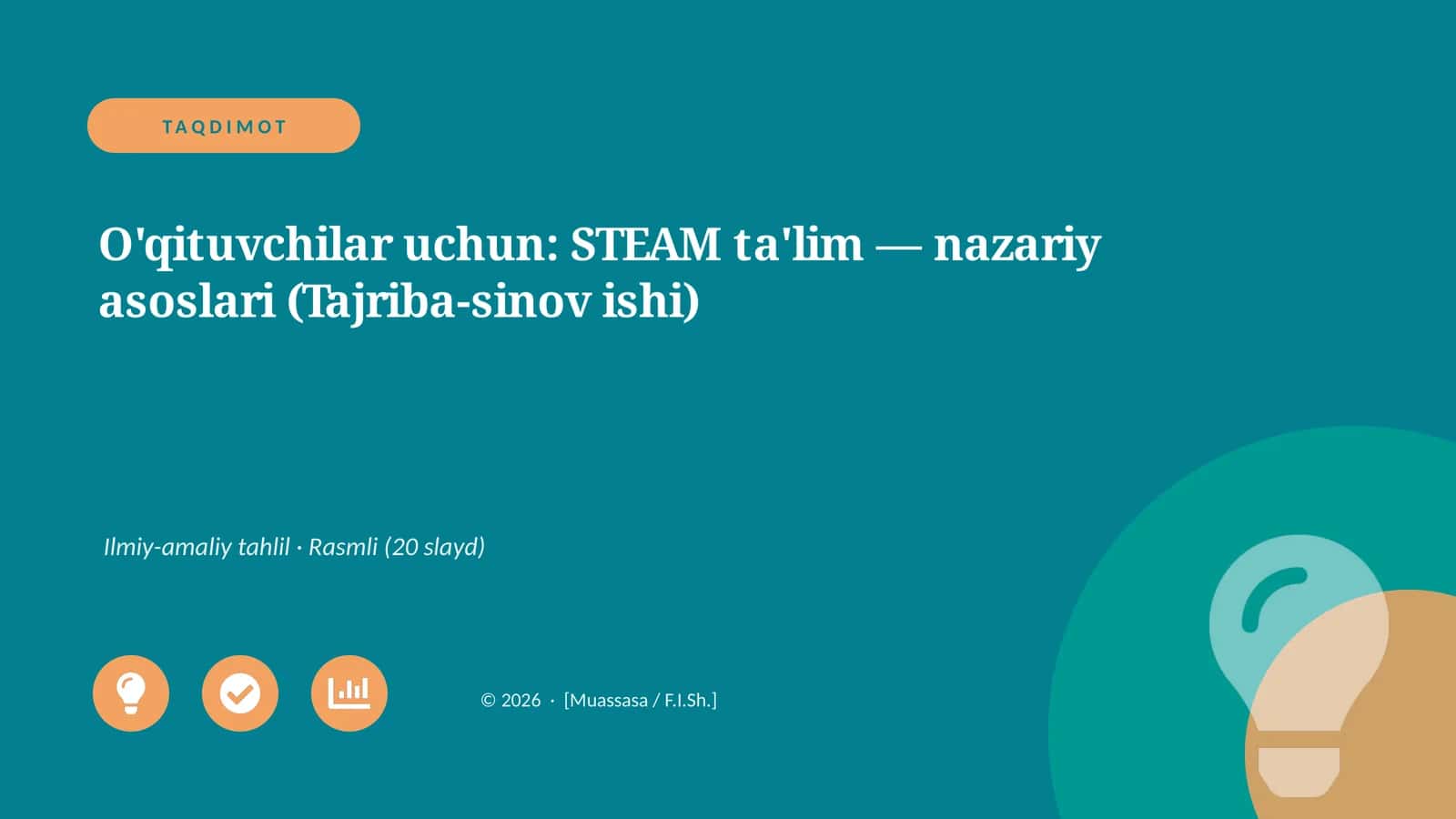 STEAM ta'lim — nazariy asoslari (Tajriba-sinov ishi)