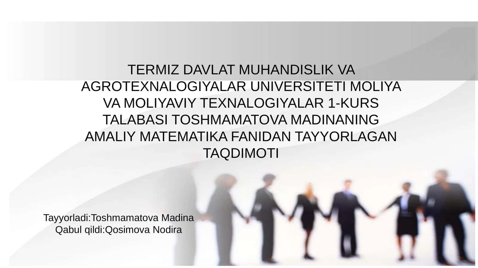 AMALIY MATEMATIKA FANIDAN TAYYORLAGAN TAQDIMOTI