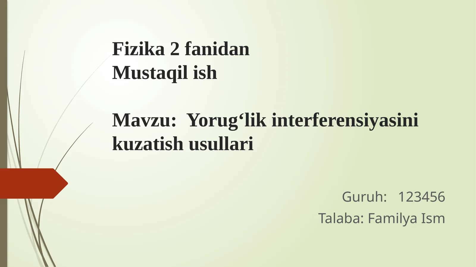 Fizika | Yorug'lik interferensiyasini kuzatish usullari