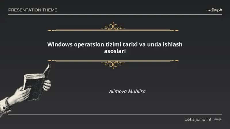 Windows operatsion tizimi tarixi va unda ishlash asoslari