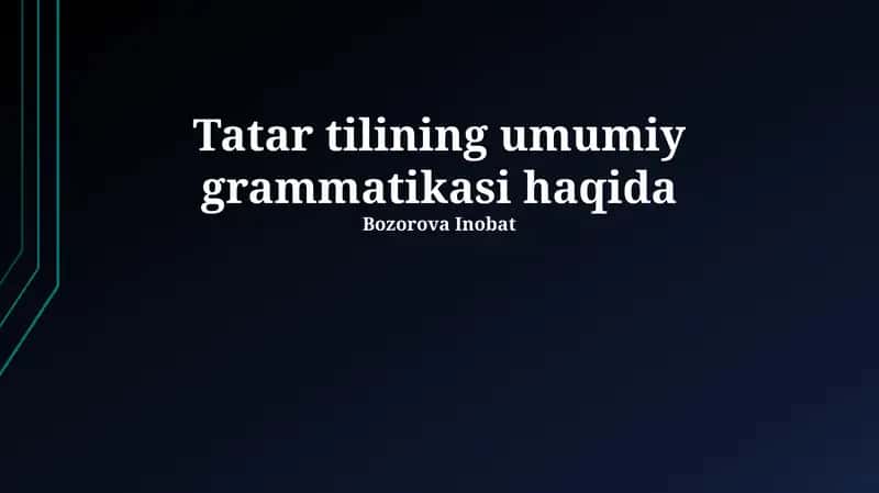 Tatar Tilining Umumiy Grammatikasi Haqida