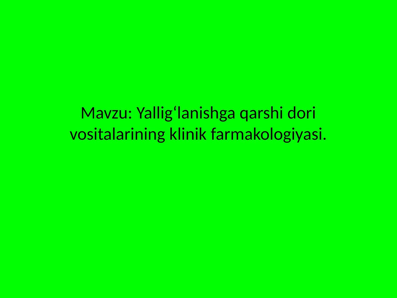 Yalligʻlanishga qarshi dori vositalarining klinik farmakologiyasi