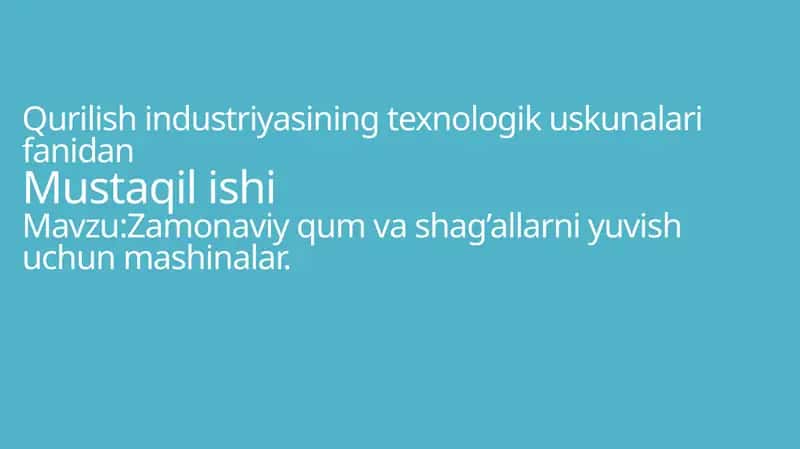 Zamonaviy qum va shag'al yuvgichlari
