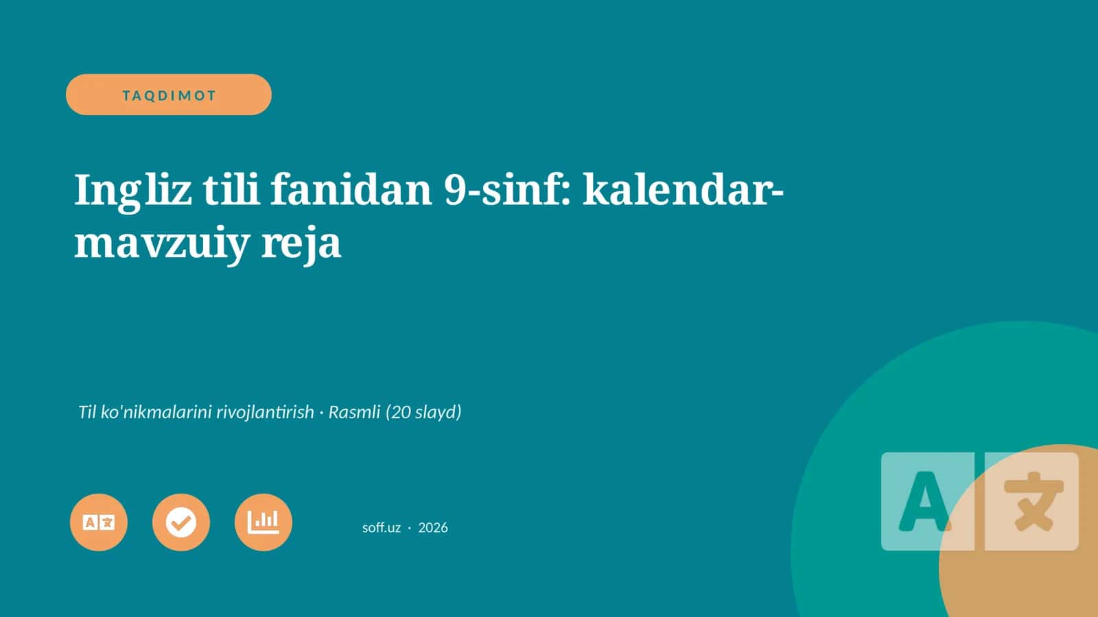 Ingliz tili fanidan 9-sinf: kalendar-mavzuiy reja