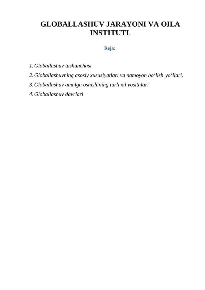 GLOBALLASHUV JARAYONI VA OILA INSTITUTI.