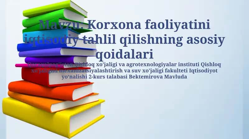 Korxona faoliyatini iqtisodiy tahlil qilishning asosiy qoidalari