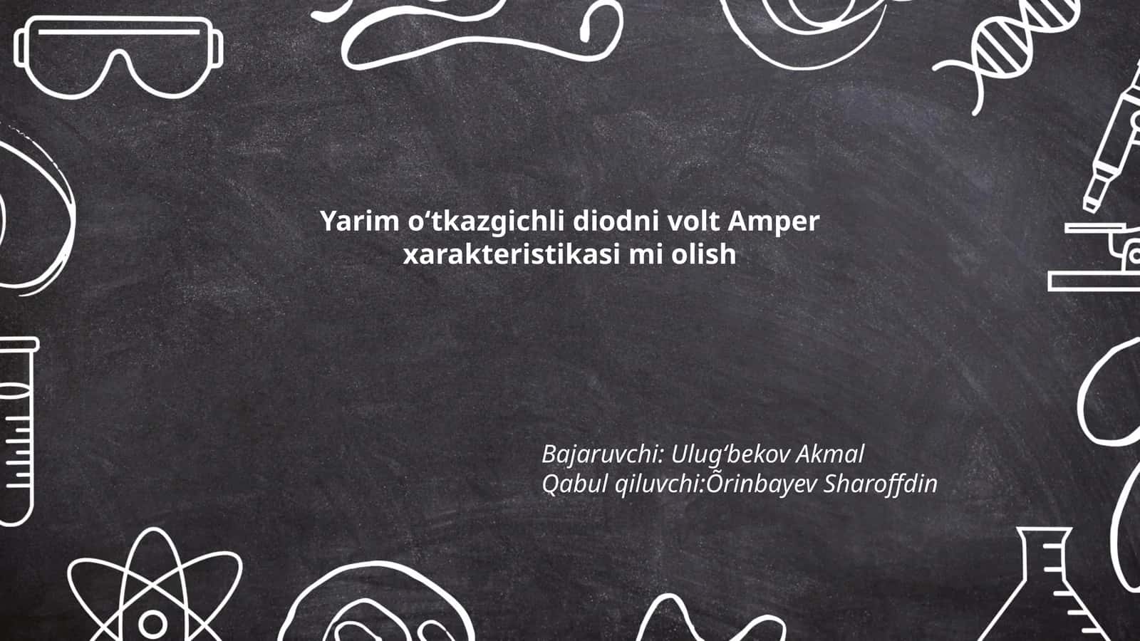 Yarim oʻtkazgichli diodni volt Amper xarakteristikasi mi olish