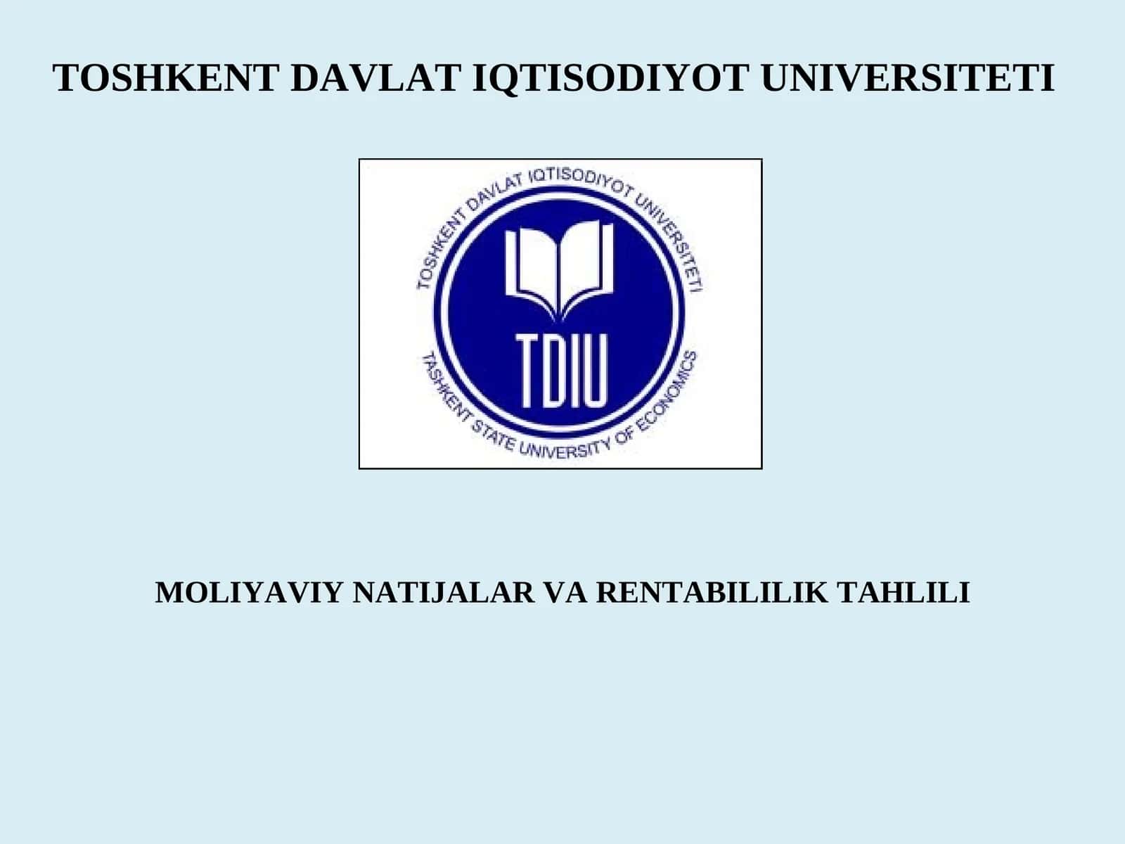 MOLIYAVIY NATIJALAR VA RENTABILILIK TAHLILI