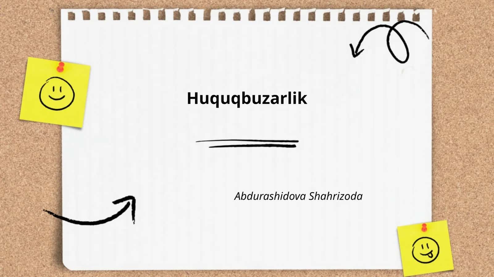 Huquqbuzarlik Abdurashidova Shahrizoda