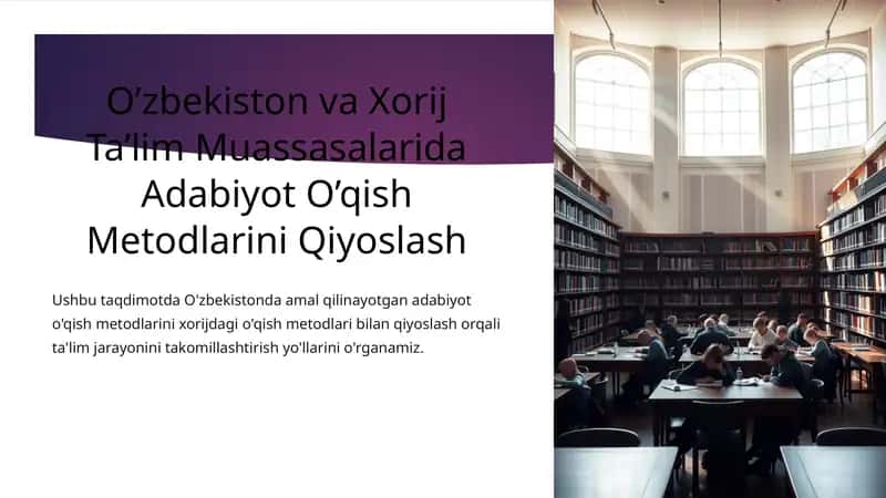 O’zbekiston va Xorij Ta’lim Muassasalarida Adabiyot O’qish Metodlarini Qiyoslash