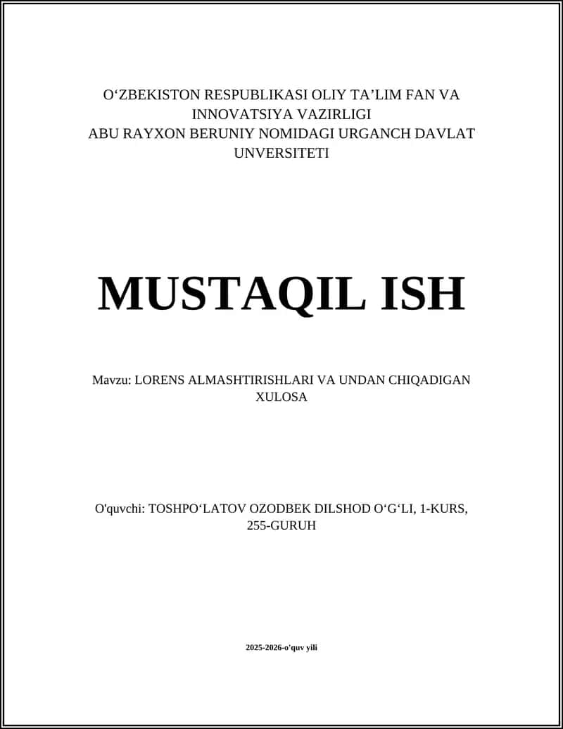 LORENS ALMASHTIRISHLARI VA UNDAN CHIQADIGAN XULOSA