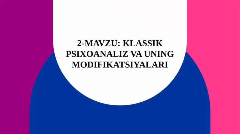 Klassik psixoanaliz va uning modifikatsiyalari