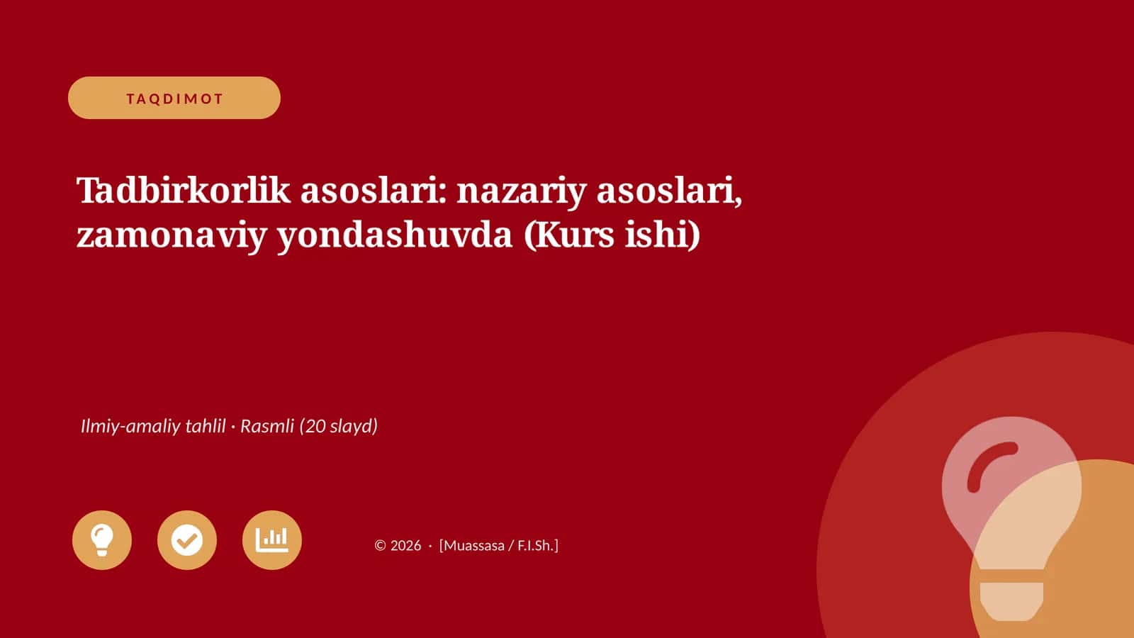 Tadbirkorlik asoslari: nazariy asoslari, zamonaviy yondashuvda (Kurs ishi)