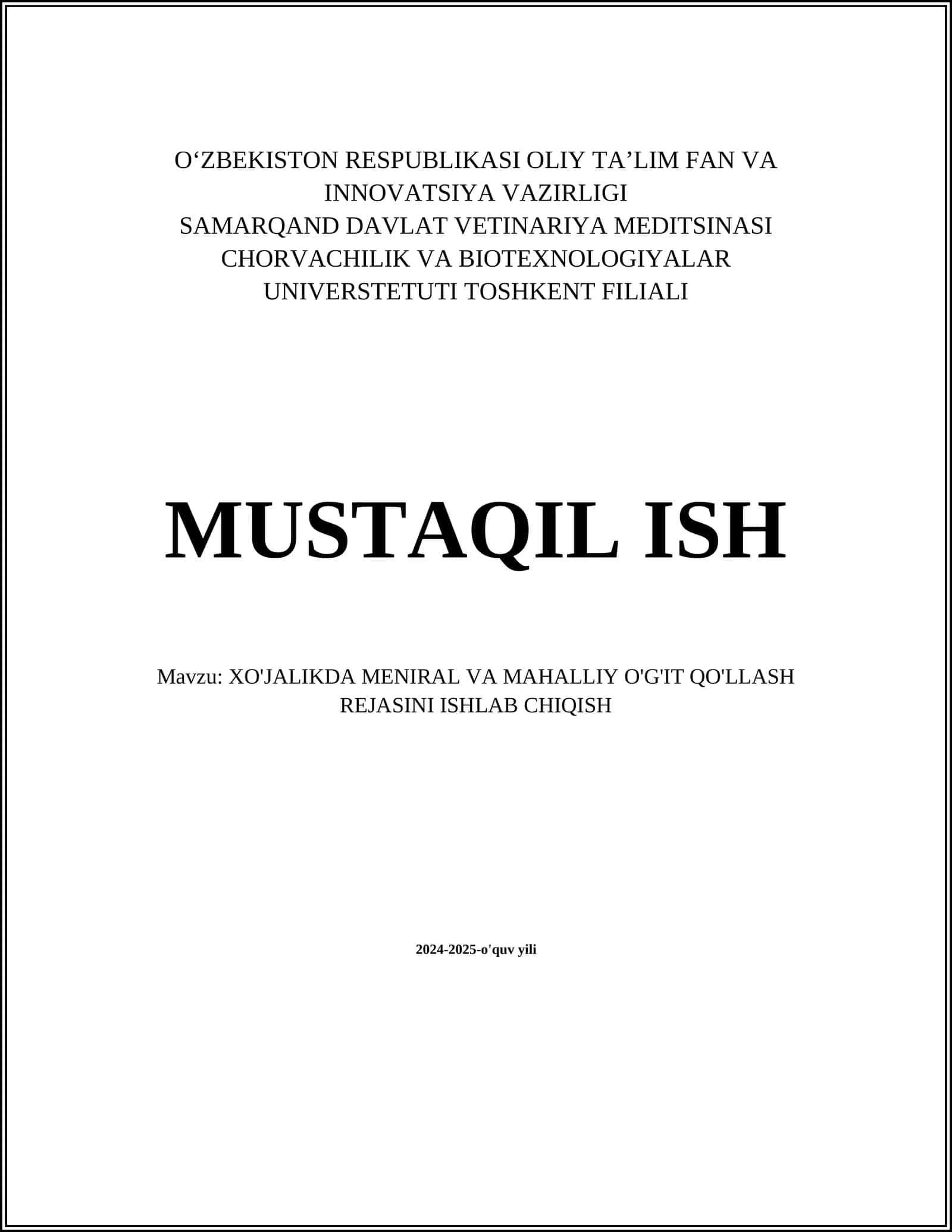 XO'JALIKDA MENIRAL VA MAHALLIY O'G'IT QO'LLASH REJASINI ISHLAB CHIQISH
