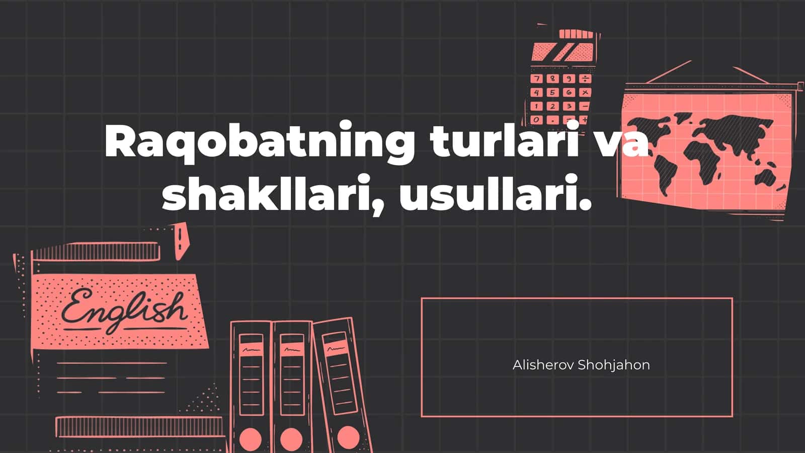 Raqobatning turlari va shakllari, usullari