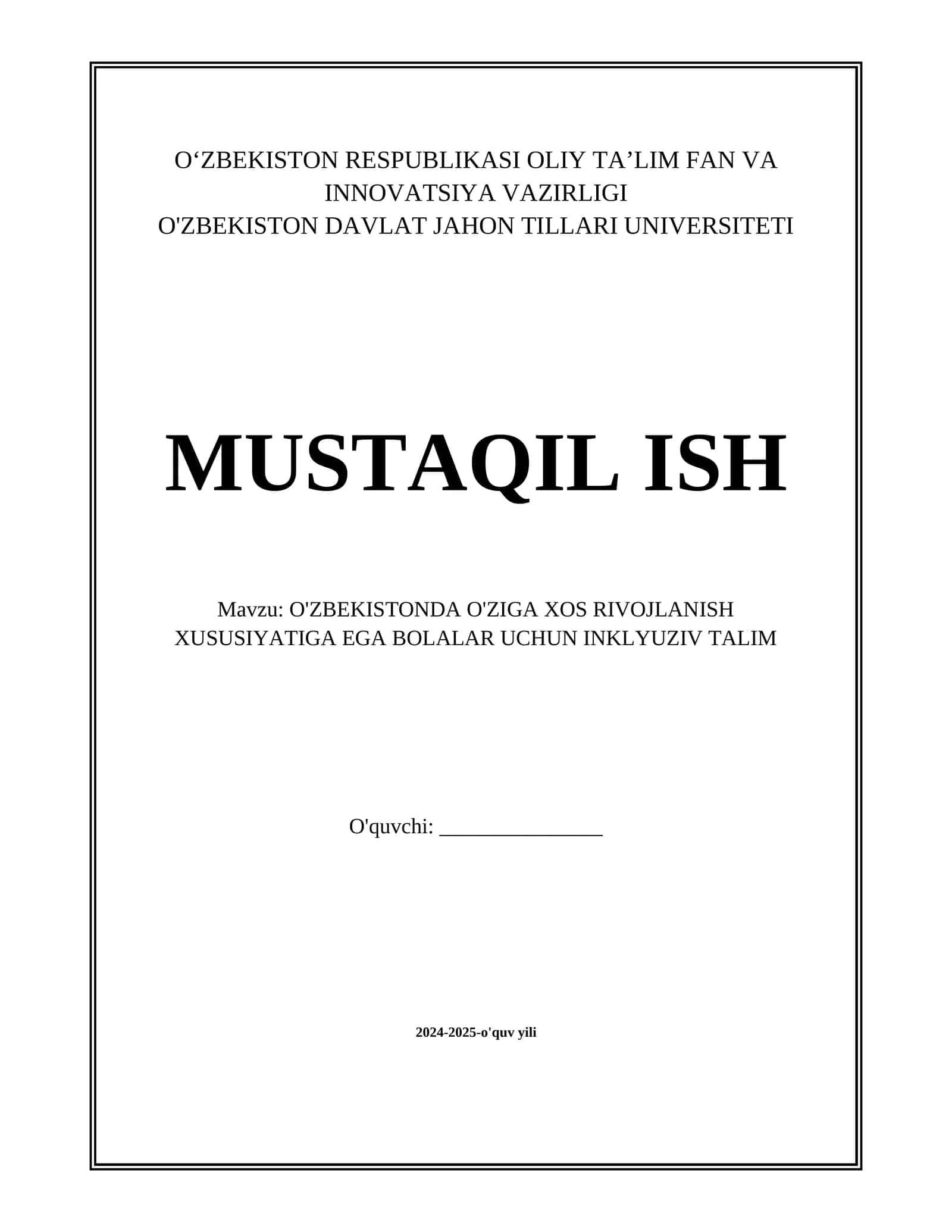O'ZBEKISTONDA O'ZIGA XOS RIVOJLANISH XUSUSIYATIGA EGA BOLALAR UCHUN INKLYUZIV TALIM