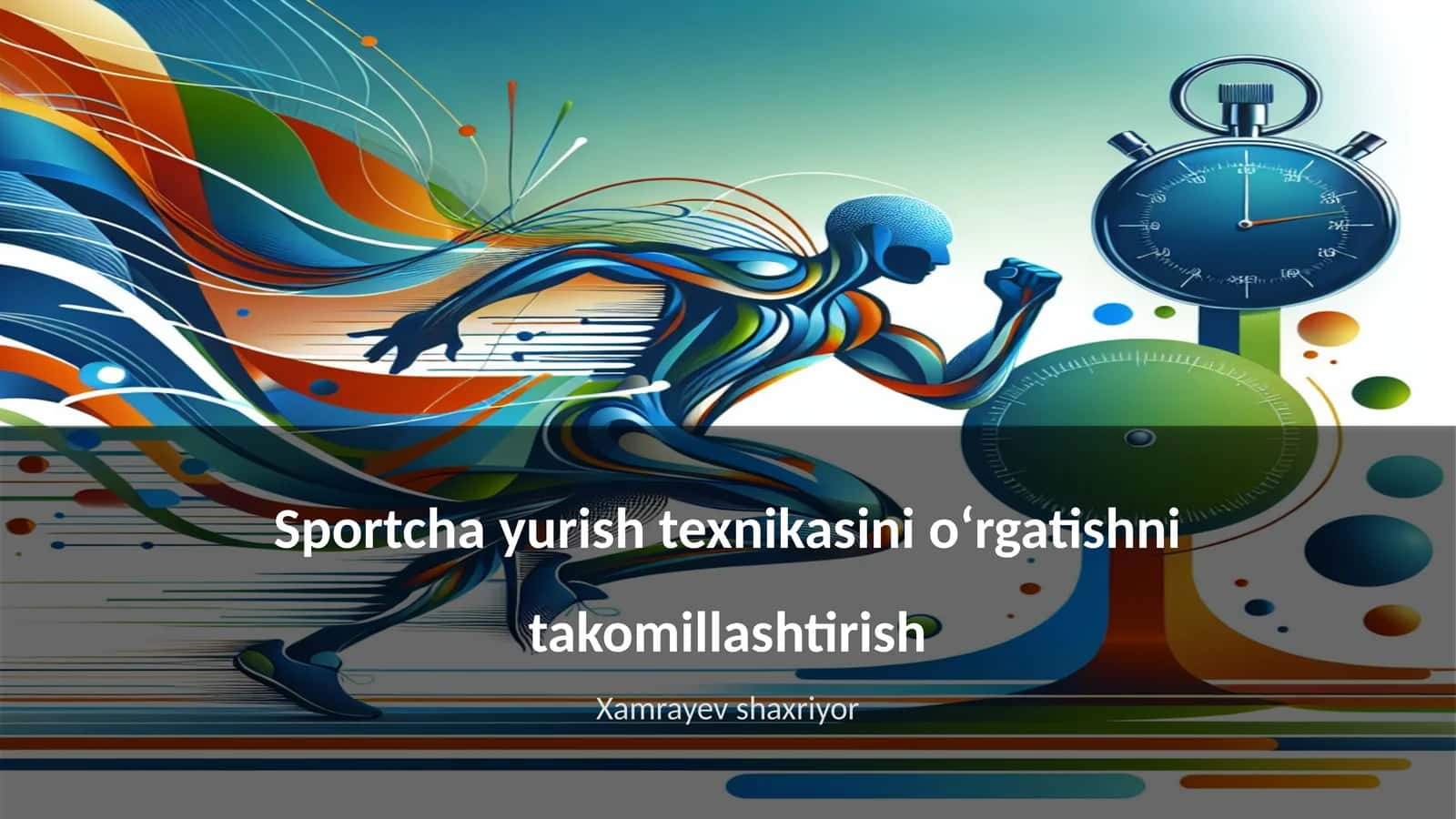 Sportcha yurish texnikasini oʻrgatishni takomillashtirish