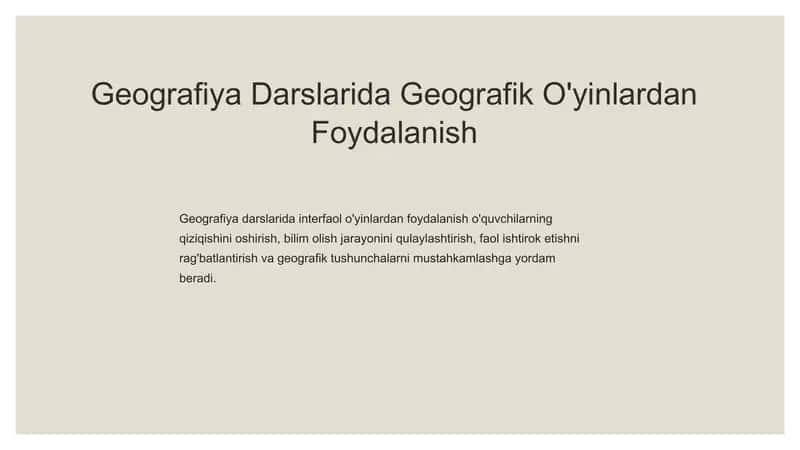 Geografiya Darslarida Geografik O'yinlardan Foydalanish