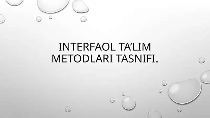Interfaol ta’lim metodlari tasnifi