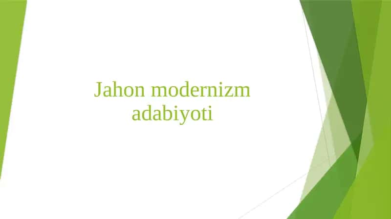 Jahon modernizm adabiyoti