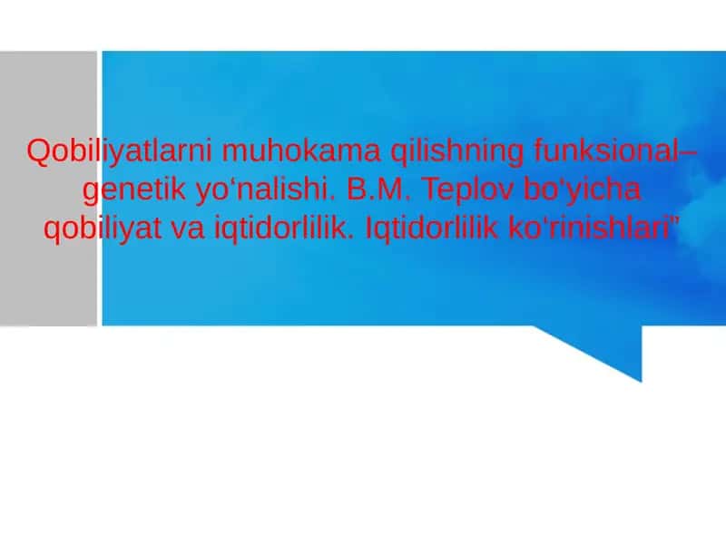 Qobiliyatlarni muhokama qilishning funksional–genetik yo‘nalishi