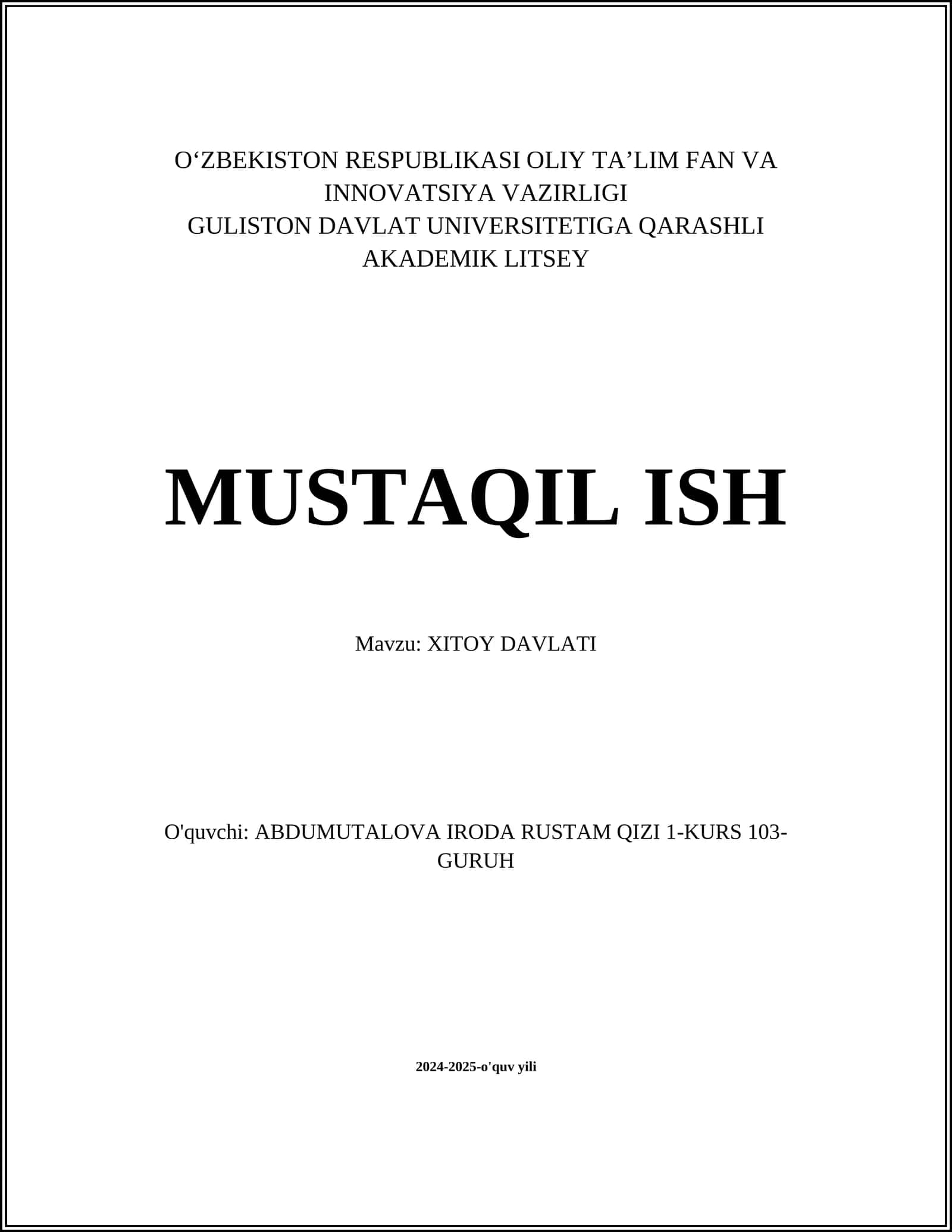 MUSTAQIL ISH Mavzu: XITOY DAVLATI