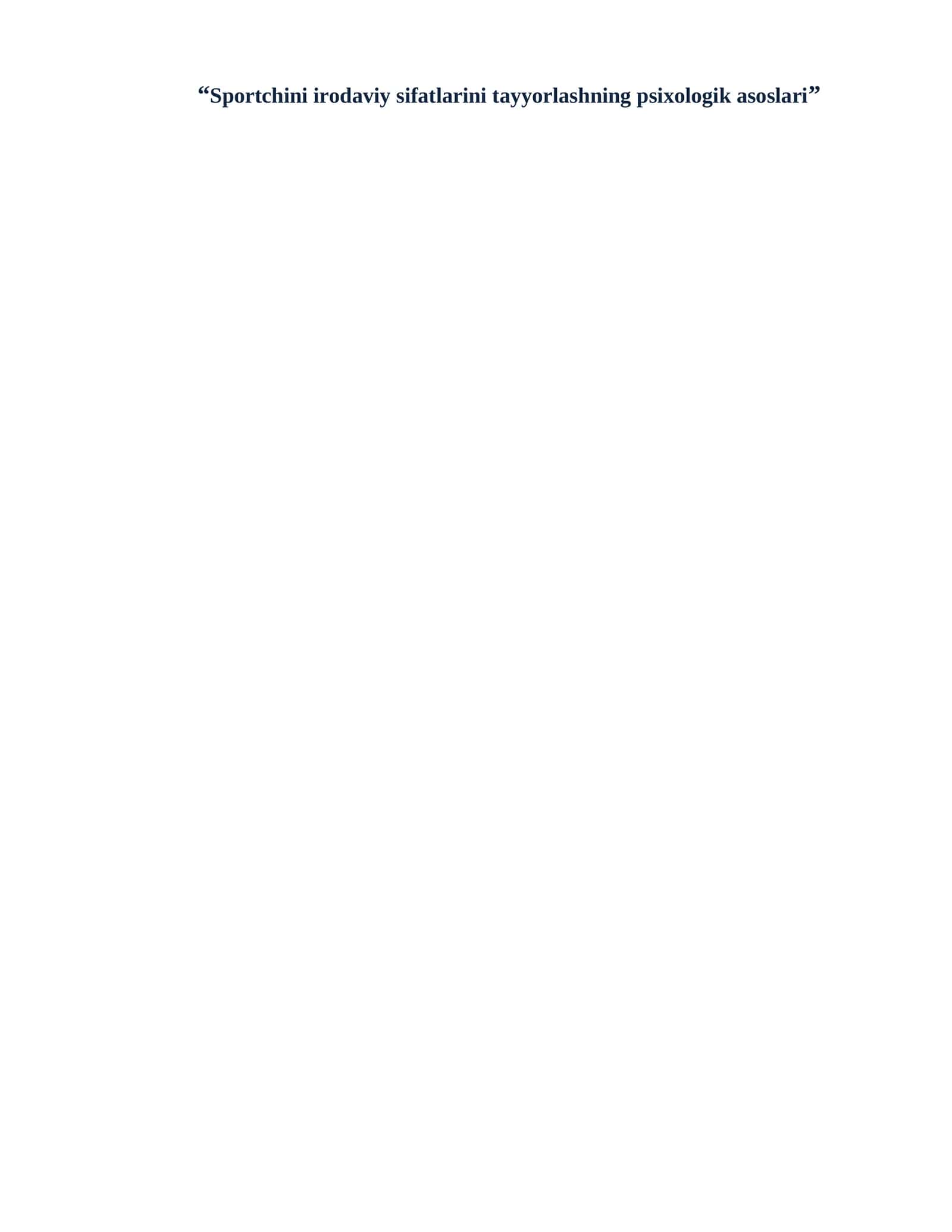 Sportchini irodaviy sifatlarini tayyorlashning psixologik asoslari