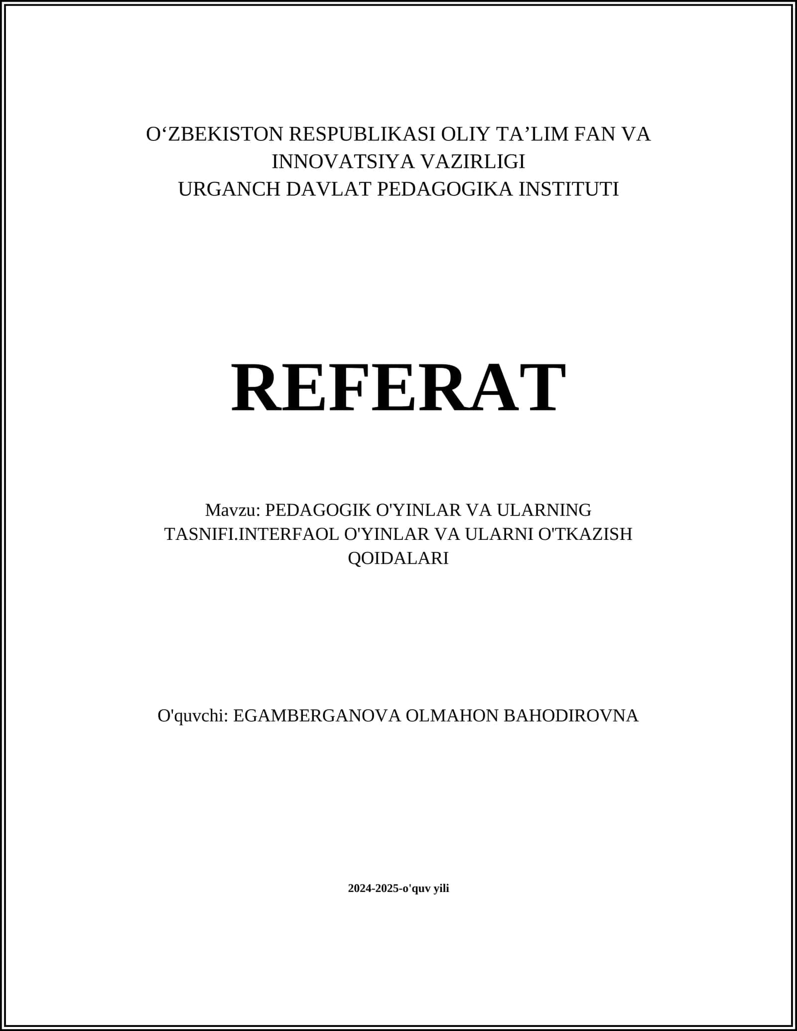 PEDAGOGIK O'YINLAR VA ULARNING TASNIFI.INTERFAOL O'YINLAR VA ULARNI O'TKAZISH QOIDALARI