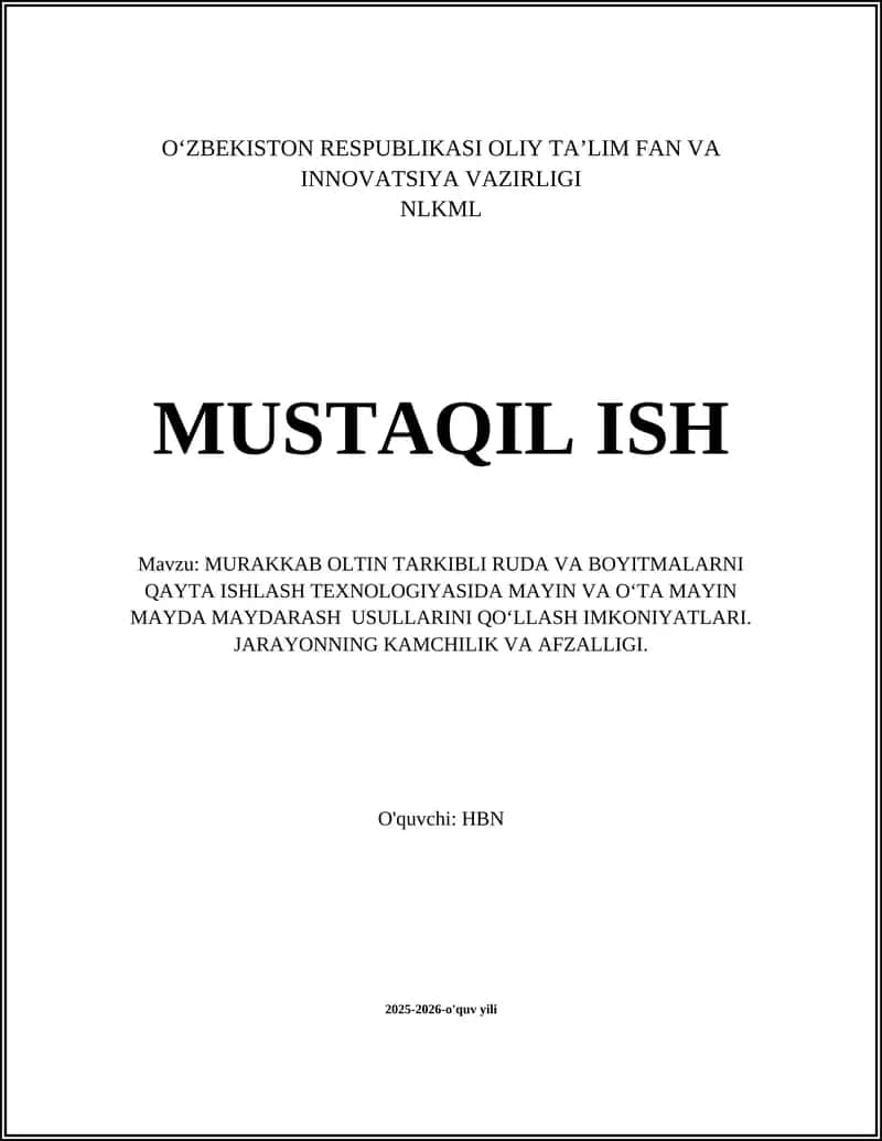 MURAKKAB OLTIN TARKIBLI RUDA VA BOYITMALARNI QAYTA ISHLASH TEXNOLOGIYASI