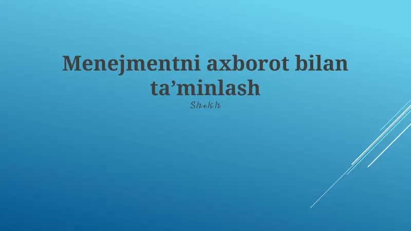 Menejmentni axborot bilan ta’minlash