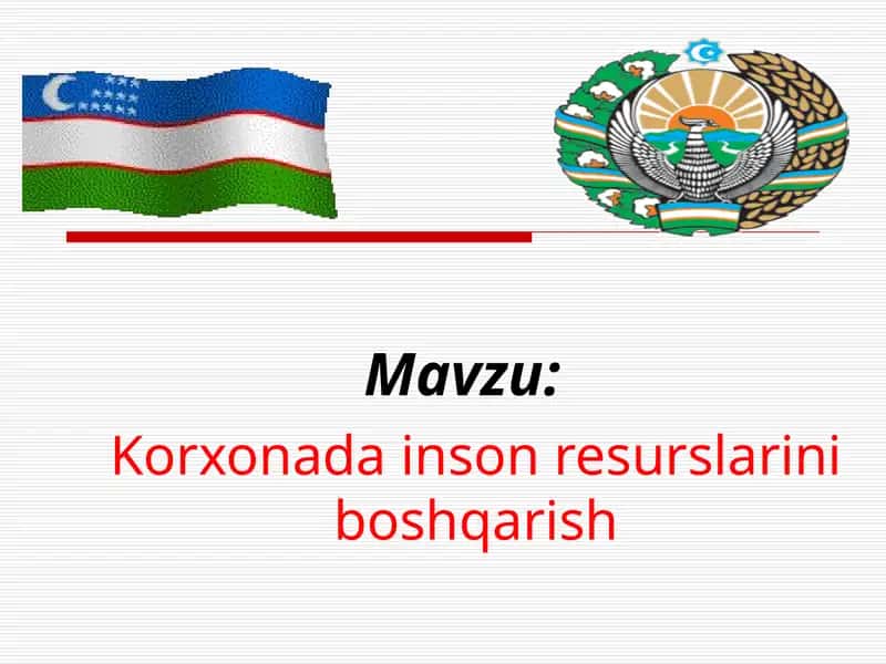 Korxonalarda inson resurslarini boshqarish