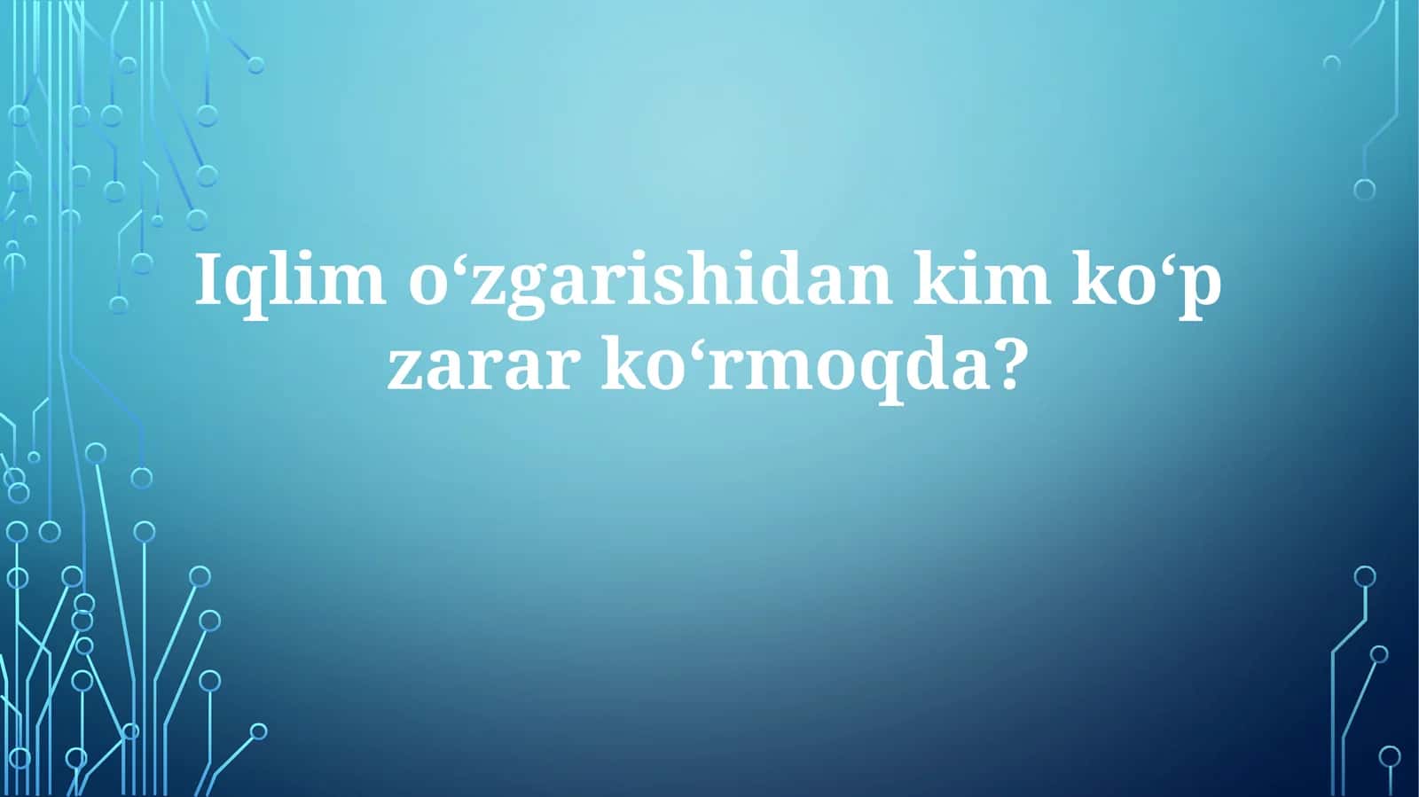 Eng zaif guruhlar va iqlim o'zgarishi