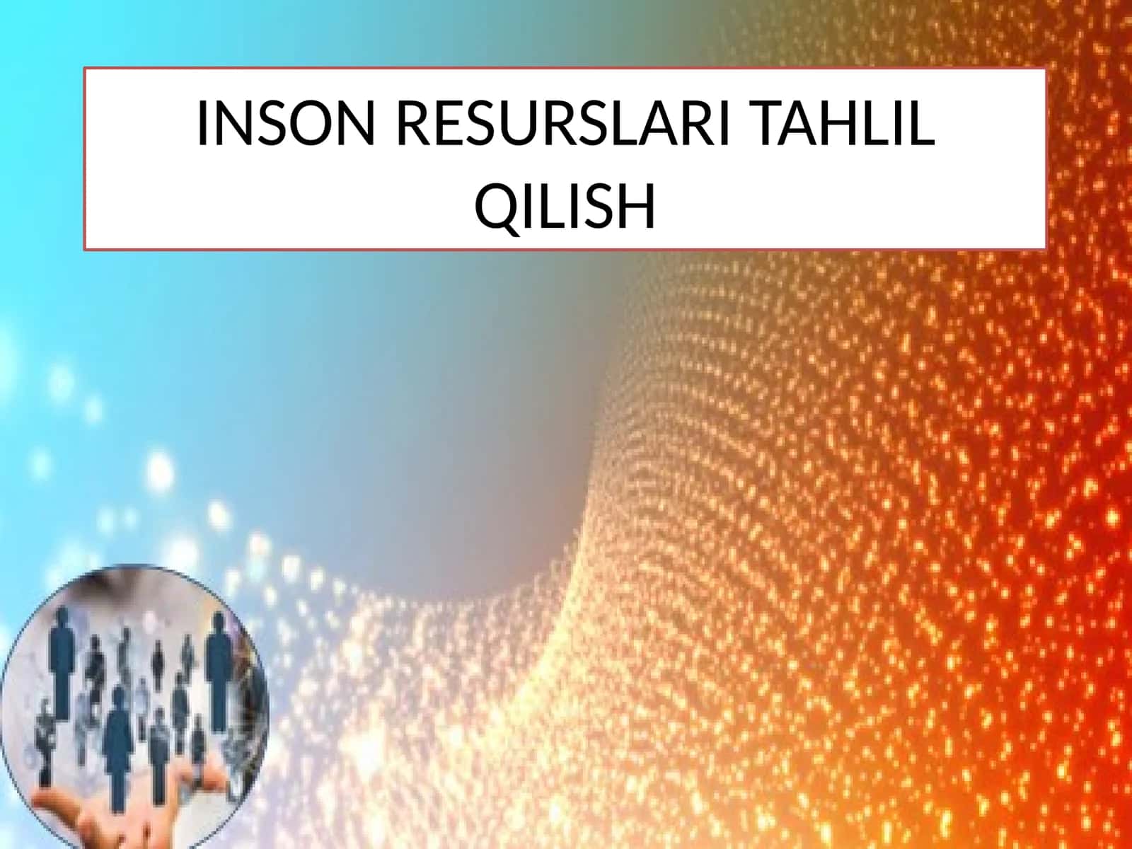 Inson Resurslari Tahlik Qilish