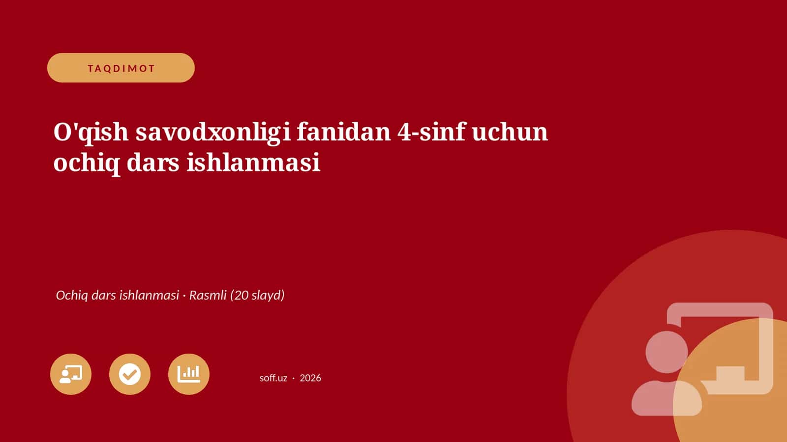 O'qish savodxonligi fanidan 4-sinf uchun ochiq dars ishlanmasi