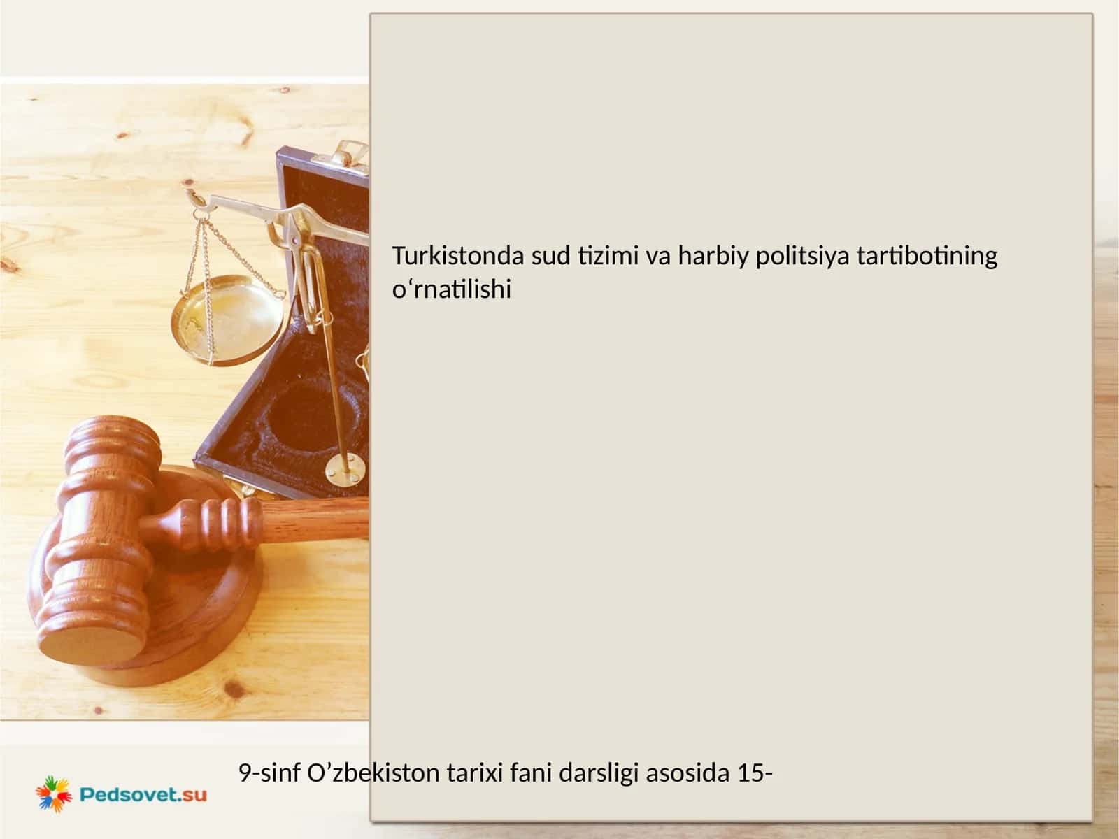 Turkistonda sud tizimi va harbiy politsiya tartibotining o'rnalishi