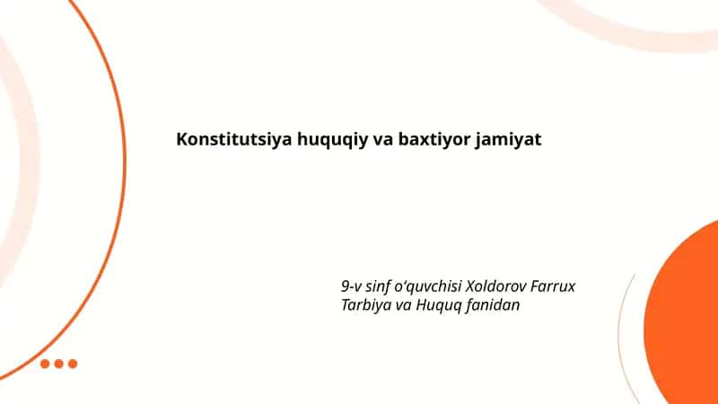 Konstitutsiya huquqiy va baxtiyor jamiyat