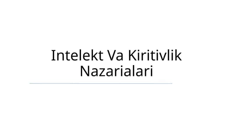 Intelekt Va Kiritivlik Nazarialari