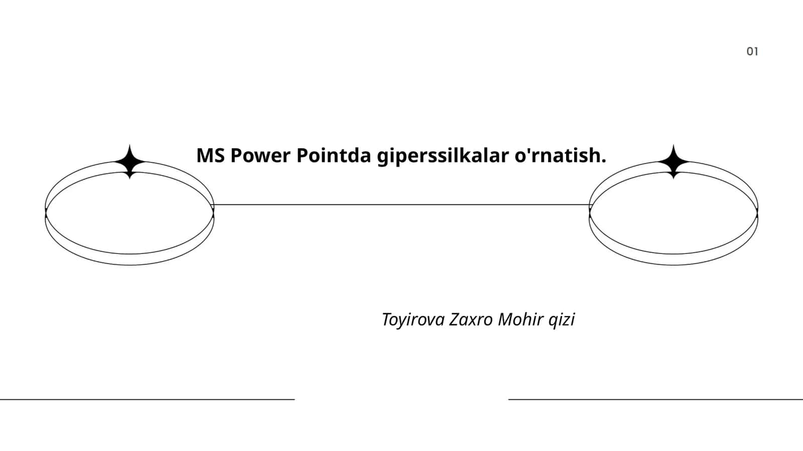 MS Power Pointda giperssilkalar o'rnatish