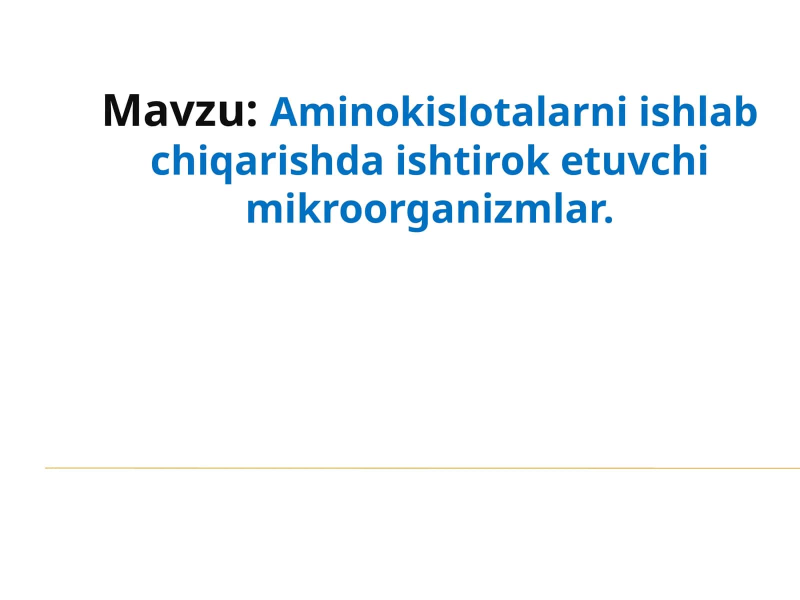 Aminokislotalarni ishlab chiqarishda ishtirok etuvchi mikroorganizmlar