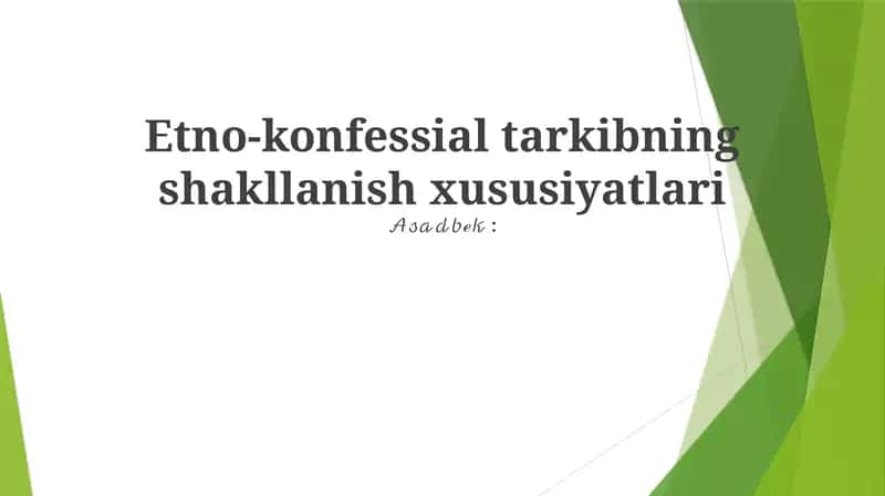 Etno-konfessial tarkibning shakllanish xususiyatlari