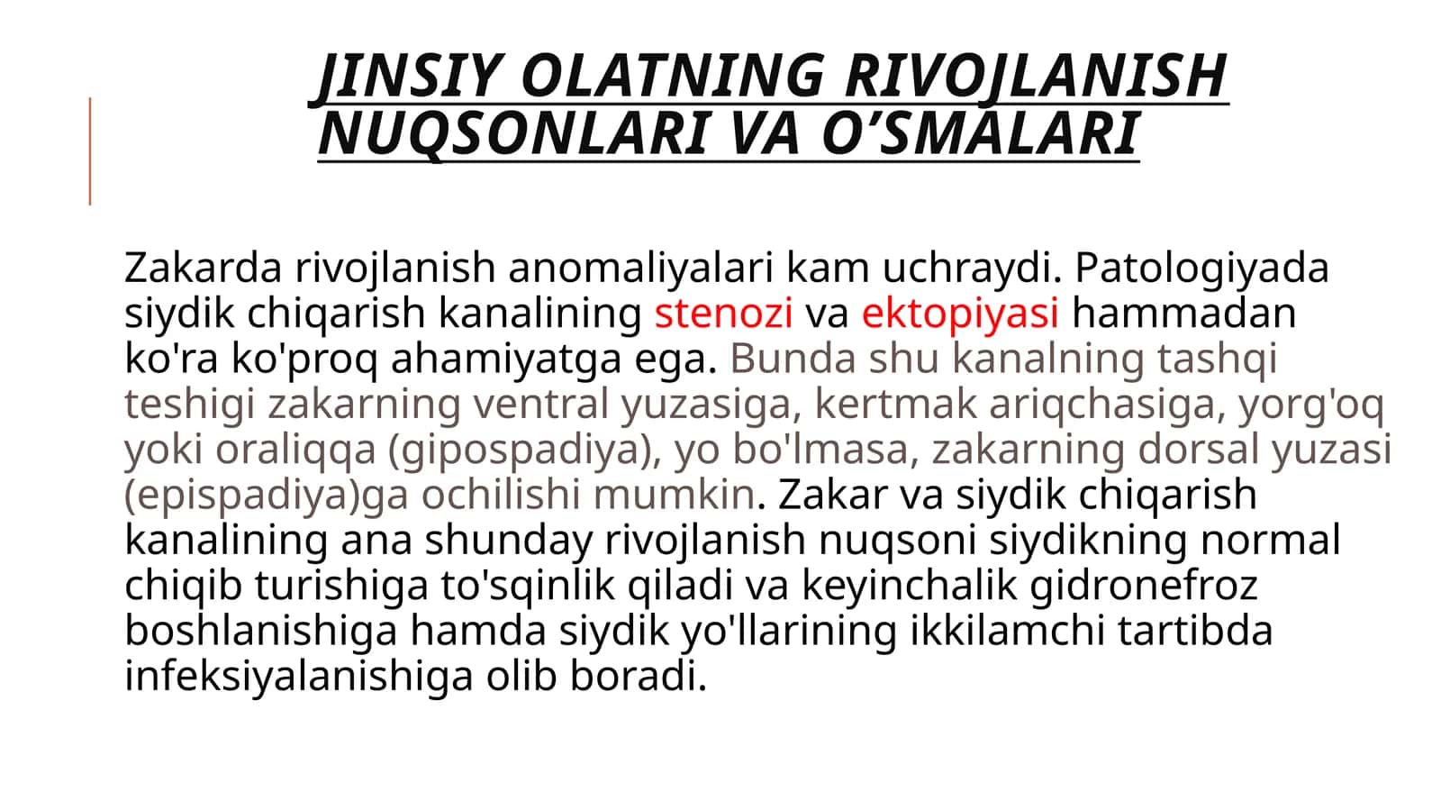 JINSIY OLATNING RIVOJLANISH NUQSONLARI VA O’SMALARI
